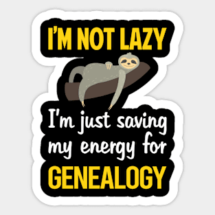 Funny Lazy Genealogy Genealogist Sticker